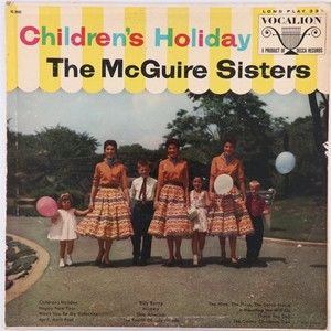 The McGuire Sisters – Children's Holiday 1960 Reissue, Mono 12" LP Vinyl Record